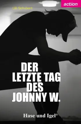 Schubert |  Der letzte Tag des Johnny W. | Buch |  Sack Fachmedien
