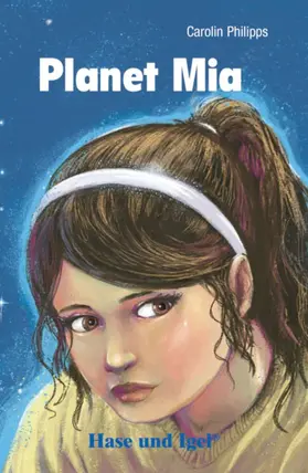 Philipps |  Planet Mia | Buch |  Sack Fachmedien