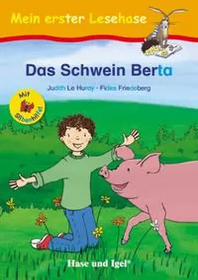 Friedeberg / Huray |  Das Schwein Berta / Silbenhilfe | Buch |  Sack Fachmedien