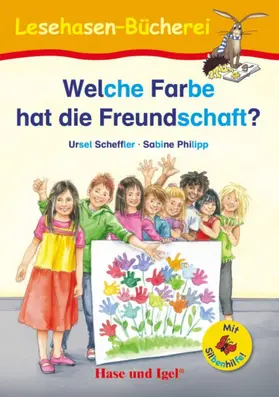 Scheffler |  Welche Farbe hat die Freundschaft? / Silbenhilfe | Buch |  Sack Fachmedien