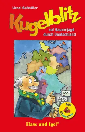 Scheffler |  Kugelblitz auf Gaunerjagd durch Deutschland / Silbenhilfe | Buch |  Sack Fachmedien