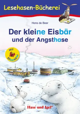 de Beer |  Der kleine Eisbär und der Angsthase / Silbenhilfe | Buch |  Sack Fachmedien