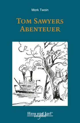 Twain |  Tom Sawyers Abenteuer / light-Variante. Schulausgabe | Buch |  Sack Fachmedien