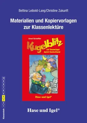 Leibold-Lang / Zukunft |  Kugelblitz auf Gaunerjagd durch Deutschland. Begleitmaterial | Buch |  Sack Fachmedien