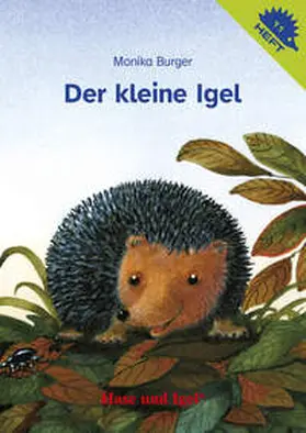 Burger |  Der kleine Igel / Igelheft 11 | Buch |  Sack Fachmedien