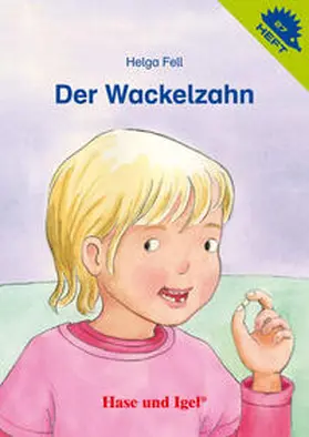 Fell |  Der Wackelzahn / Igelheft 27 | Buch |  Sack Fachmedien