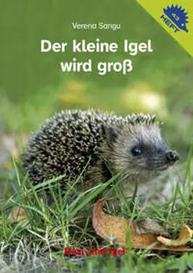 Sangu |  Der kleine Igel wird groß | Buch |  Sack Fachmedien