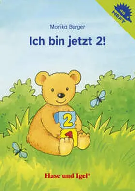 Burger |  Ich bin jetzt 2! | Buch |  Sack Fachmedien