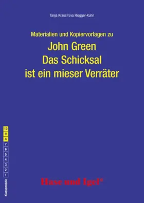 Kraus / Riegger-Kuhn |  Begleitmaterial: Das Schicksal ist ein mieser Verräter | Buch |  Sack Fachmedien