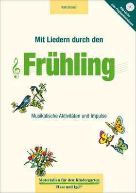 Breuer |  Mit Liedern durch den Frühling | Buch |  Sack Fachmedien