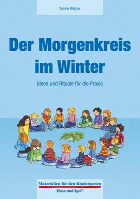 Wagner |  Der Morgenkreis im Winter | Buch |  Sack Fachmedien