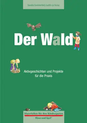 Le Huray / Sommerfeld |  Materialien für den Kindergarten: Der Wald | Buch |  Sack Fachmedien