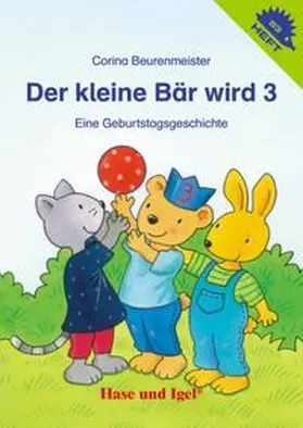 Beurenmeister |  Der kleine Bär wird 3 / Igelheft 53 | Buch |  Sack Fachmedien