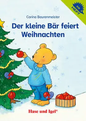 Beurenmeister |  Der kleine Bär feiert Weihnachten / Igelheft 58 | Buch |  Sack Fachmedien