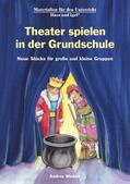Winkler |  Theater spielen in der Grundschule | Buch |  Sack Fachmedien