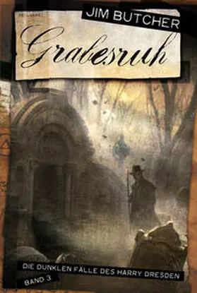 Butcher |  Die dunklen Fälle des Harry Dresden 03. Grabesruh | Buch |  Sack Fachmedien