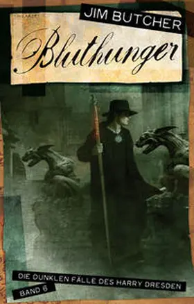 Butcher |  Die dunklen Fälle des Harry Dresden 06. Bluthunger | Buch |  Sack Fachmedien
