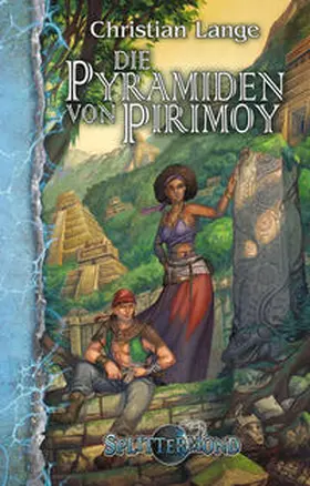 Lange |  Die Pyramiden von Pirimoy | Buch |  Sack Fachmedien