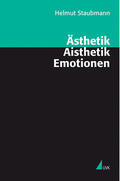 Staubmann |  Ästhetik - Aisthetik - Emotionen | Buch |  Sack Fachmedien