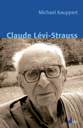 Kauppert | Claude Lévi-Strauss | Buch | 978-3-86764-033-6 | sack.de