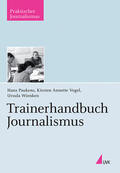 Paukens / Vogel / Wienken |  Trainerhandbuch Journalismus | Buch |  Sack Fachmedien