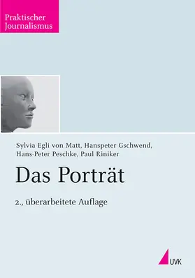 Gschwend / Egli von Matt / Peschke |  Das Porträt | Buch |  Sack Fachmedien