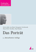 Gschwend / Egli von Matt / Peschke |  Das Porträt | Buch |  Sack Fachmedien