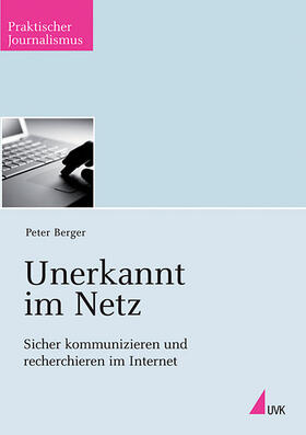Berger |  Unerkannt im Netz | Buch |  Sack Fachmedien