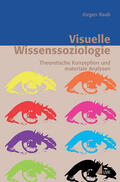 Raab |  Visuelle Wissenssoziologie | Buch |  Sack Fachmedien