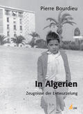 Bourdieu / Schultheis / Frisinghelli |  In Algerien | Buch |  Sack Fachmedien