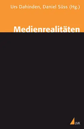 Dahinden / Süss |  Medienrealitäten | Buch |  Sack Fachmedien