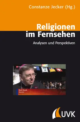 Jecker | Religionen im Fernsehen | Buch | 978-3-86764-245-3 | www.sack.de