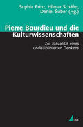 Schäfer / Prinz / Šuber |  Pierre Bourdieu und die Kulturwissenschaften | Buch |  Sack Fachmedien