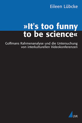 Lübcke | »It's too funny to be science« | Buch | 978-3-86764-313-9 | sack.de