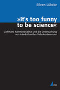 Lübcke |  »It's too funny to be science« | Buch |  Sack Fachmedien