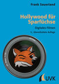 Sauerland |  Hollywood für Sparfüchse | Buch |  Sack Fachmedien