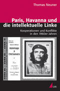 Neuner |  Paris, Havanna und die intellektuelle Linke | Buch |  Sack Fachmedien