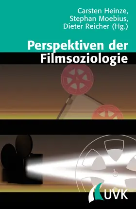 Moebius / Reicher / Heinze |  Perspektiven der Filmsoziologie | Buch |  Sack Fachmedien