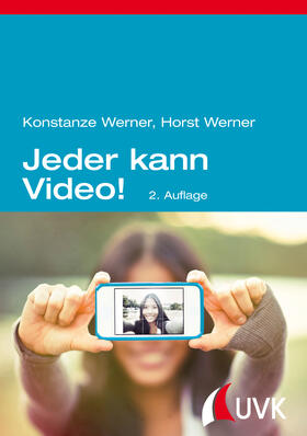 Werner | Jeder kann Video! | Buch | 978-3-86764-374-0 | sack.de