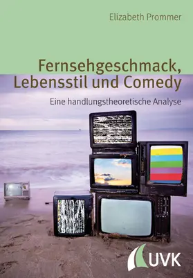 Prommer | Fernsehgeschmack, Lebensstil und Comedy | Buch | 978-3-86764-395-5 | www.sack.de