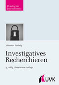 Ludwig |  Investigatives Recherchieren | Buch |  Sack Fachmedien