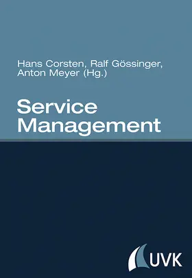 Corsten / Gössinger / Meyer | Service Management | Buch | 978-3-86764-487-7 | sack.de