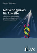 Halfmann |  Marketingpraxis für Anwälte | Buch |  Sack Fachmedien