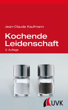 Kaufmann | Kochende Leidenschaft | Buch | 978-3-86764-503-4 | sack.de