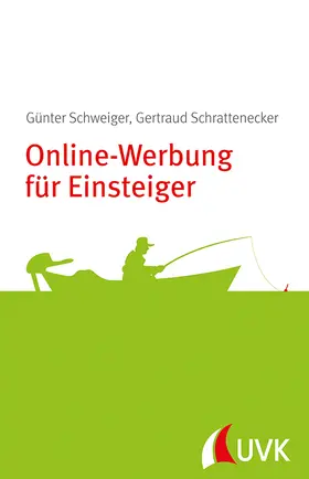 Schweiger / Schrattenecker |  Online-Werbung für Einsteiger | Buch |  Sack Fachmedien