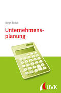 Friedl |  Unternehmensplanung | Buch |  Sack Fachmedien