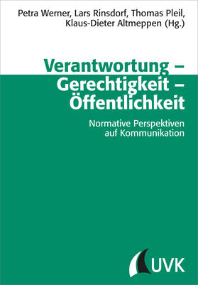 Pleil / Werner / Rinsdorf | Verantwortung – Gerechtigkeit – Öffentlichkeit | Buch | 978-3-86764-652-9 | sack.de