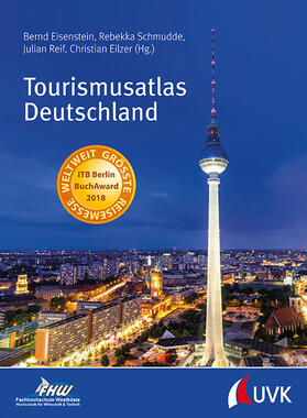 Schmudde / Eisenstein / Reif |  Tourismusatlas Deutschland | Buch |  Sack Fachmedien