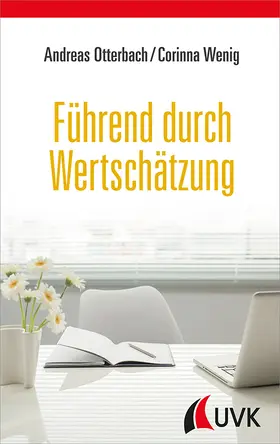 Otterbach / Wenig | Führend durch Wertschätzung | Buch | 978-3-86764-664-2 | www.sack.de