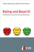 Michaelis / Schmeisser |  Rating und Basel III | Buch |  Sack Fachmedien